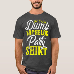 Mannen Dit Is Mijn Stomme Vrijgezellenfeest T-shirt