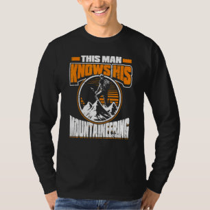 Mannen dit Man kent zijn bergbeklimmen outdoor CL T-shirt