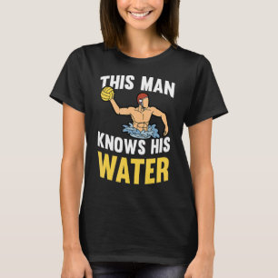Mannen Dit Man kent zijn waterzwemteam Waterpolo T-shirt