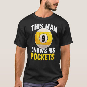 Mannen Dit Man kent zijn zakdoeken Billard 8 Ball T-shirt