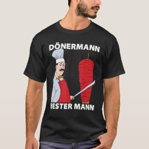 Mannen Dönermann Beste Man Kebab Doner Skewer Dürü T-shirt