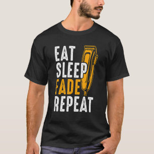 Mannen Eat Sleep Fade Herhaal Barber Barbershop T-shirt