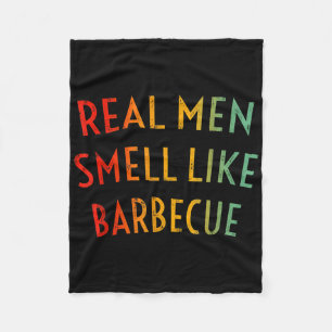 Mannen echte Mannen ruiken naar barbecue - Funny B Fleece Deken