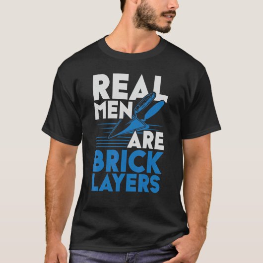 Mannen echte Mannen zijn bricklayers bricks j T-shirt (Voorkant)
