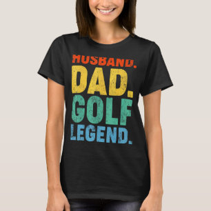 Mannen echtgenoot pa Golf Legend Golfing Vaderdag T-shirt