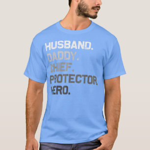 Mannen echtgenoot papa CHIEF Protector Hero Funny T-shirt