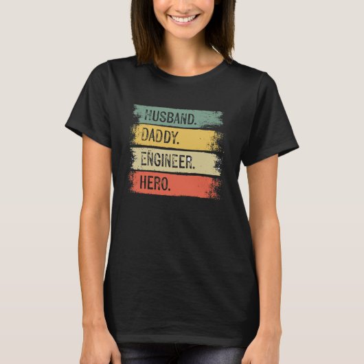 Mannen echtgenoot papa Engineer Hero Engineering P T-shirt (Voorkant)
