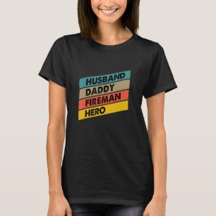 Mannen echtgenoot papa Fireman Hero Firefighter Va T-shirt