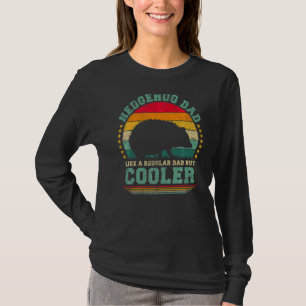 Mannen egel als een gewone vader, maar koelere vad t-shirt