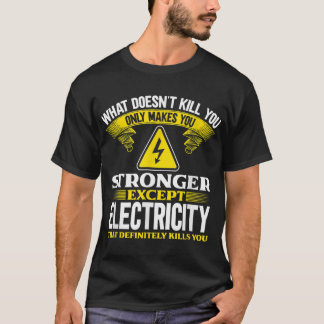 Mannen Elektriciteit Elektricien Grappige Lineman T-shirt
