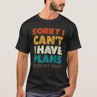 Mannen excuses dat ik plannen heb met mijn gehaast t-shirt