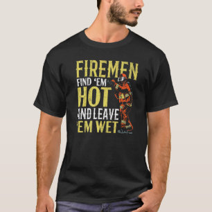 Mannen Firemen vinden ze warm en laten ze nat Fire T-shirt