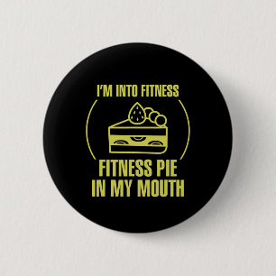 Mannen fitness meme Ik ben in fitness taart in Ronde Button 5,7 Cm
