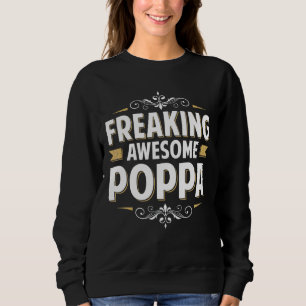 Mannen freaking Geweldige poppa voor papa opa op v Trui