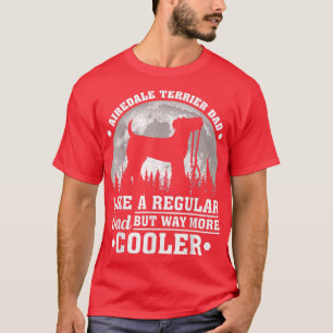 Mannen Funny Airedale Terrier Vader als een gewone T-shirt