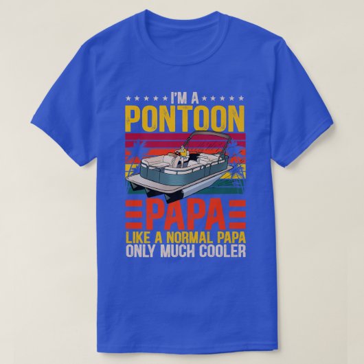 Mannen Funny Boat Pontoon Papa als een normale vad T-shirt (Design voorkant)