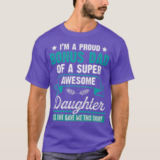 Mannen Funny Bonus Papa Gift van Daughter Stepdad T-shirt