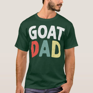 Mannen Funny Goat Dad Dierenvriend Farmer Fathers T-shirt