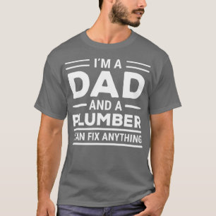 Mannen Funny Plumber papa, ik kan alles regelen T-shirt