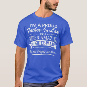 Mannen Funny Proud Vader in de wet Vader vaderdag  T-shirt