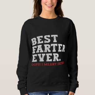 Mannen Funny Vaderdag, Best Farter Ever Oops Trui