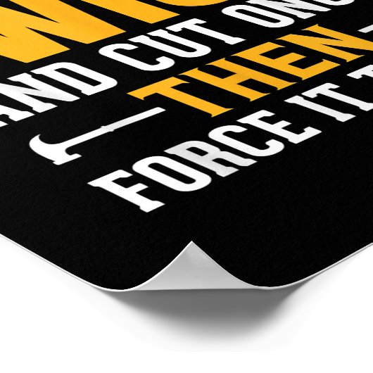 Mannen Funny Woodworking Carpenter Quote Gezegde G Poster (Hoek)