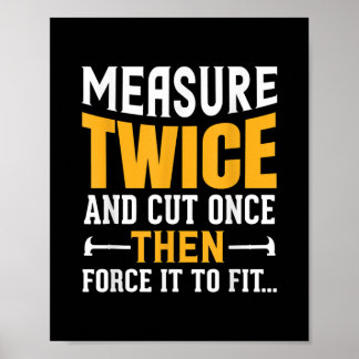 Mannen Funny Woodworking Carpenter Quote Gezegde G Poster