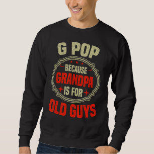 Mannen G-Pop omdat opa voor bejaarde jongens vader Trui
