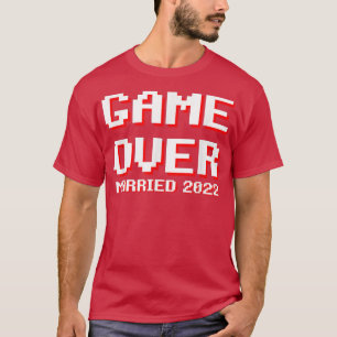 Mannen game over getrouwd 2022 grappige bruinbruil t-shirt