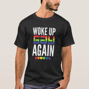 Mannen Gay Pride LGBT Rainbow Woke Up Gay Alweer B T-shirt