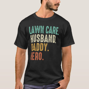 Mannen gazon maaien gazon zorg voor mannen vaders t-shirt