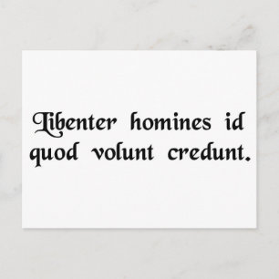 Mannen geloven graag dat ze dat willen. briefkaart