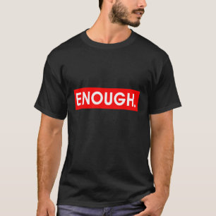 Mannen genoeg einde Pistool Geweld Geen Pistool Be T-shirt