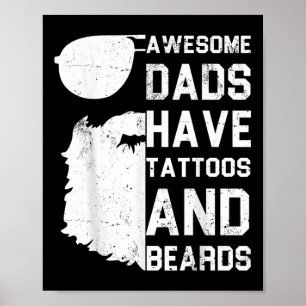 Mannen Geweldige Dads hebben Tattoos en paden - gr Poster