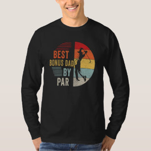Mannen Golf Best Bonus Papa van Par Papa Golfer Fa T-shirt