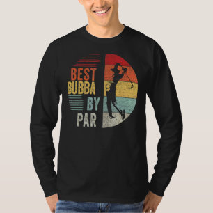 Mannen Golf Best Bubba van Par Grandpa Golfer T-shirt