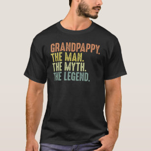 Mannen Grandpappy Mannen Vaderdag Grandpappy Myth T-shirt