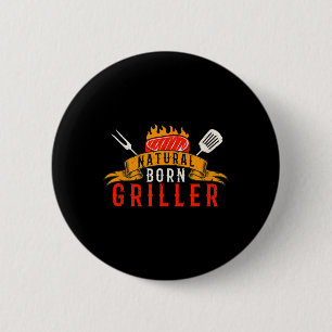 Mannen Grappig Bbq Natuurlijk Geboren Griller Retr Ronde Button 5,7 Cm