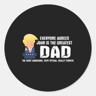 Mannen Grappig Trump Zegt Grootste Vader Citaat -  Ronde Sticker