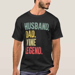 Mannen Grappige echtgenoot Pap Wijnlegende Retro T-shirt