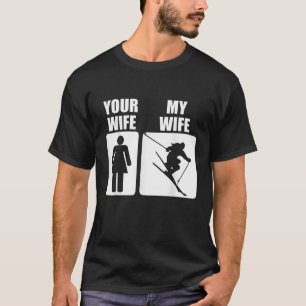 Mannen grappige vaders dag skiën je vrouw mijn vro t-shirt