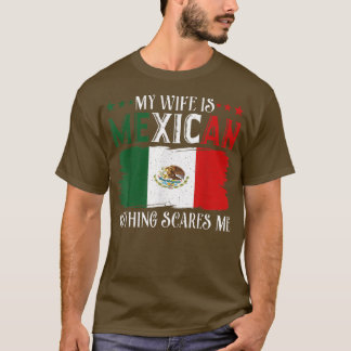 Mannen grappigheid Mijn vrouw is Meican niets wat T-shirt