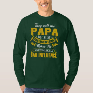 Mannen grappigheid noemen ze me Papa omdat ze meed T-shirt