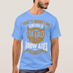 Mannen Groeien een baardas Ax met Hatchet L T-shirt