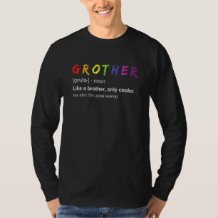 Mannen Grother Definition Pride Day Gay Brother T-shirt