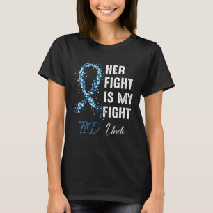 Mannen haar gevecht is mijn gevecht t1d Uncle Type T-shirt