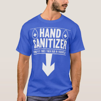 Mannen handsanitizer Adult Humor Funny Dirty Jokes T-shirt