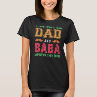 Mannen heb ik twee titels vader en Baba opa fathe T-shirt