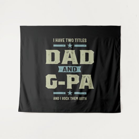 Mannen heb ik twee titels vader en G-Pa Wandkleed (Voorkant (horizontaal))