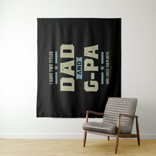 Mannen heb ik twee titels vader en G-Pa Wandkleed (In situ)